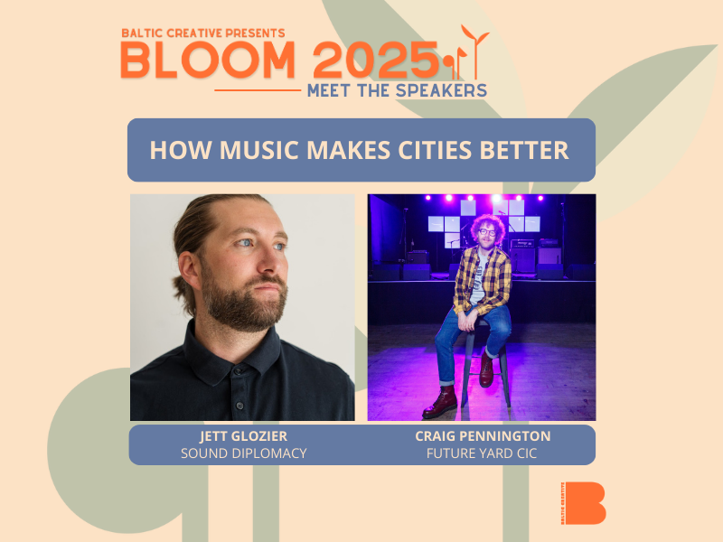 An infographic on Craig Pennington and Jett Glozier sitting on Bloom 2025's How Music Makes Cities Better discussion.